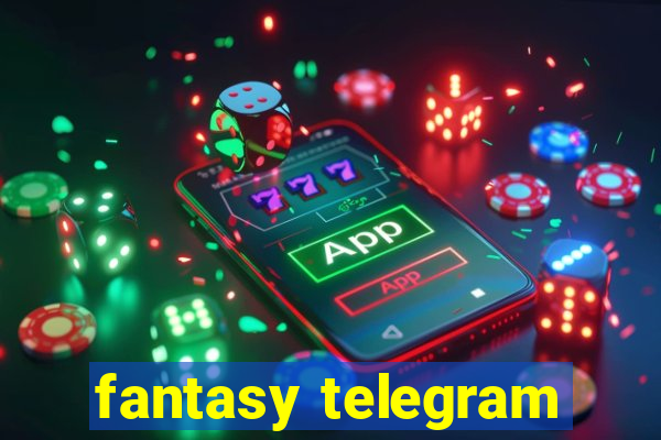 fantasy telegram